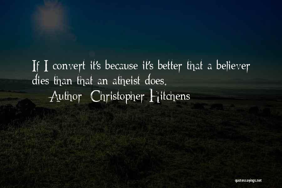 Death Atheist Quotes By Christopher Hitchens