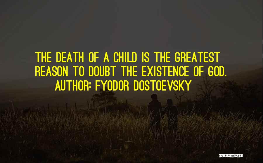 Death Atheist Quotes By Fyodor Dostoevsky