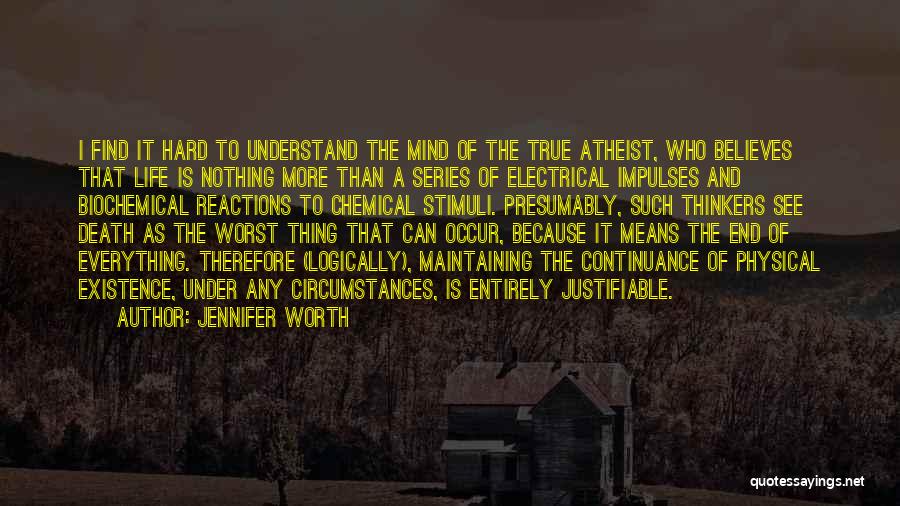 Death Atheist Quotes By Jennifer Worth