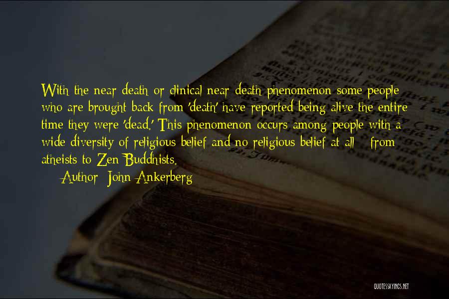 Death Atheist Quotes By John Ankerberg