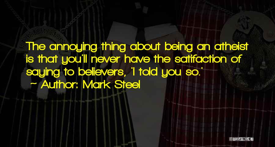 Death Atheist Quotes By Mark Steel