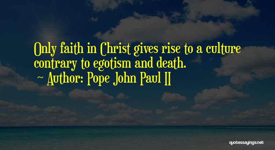 Death Atheist Quotes By Pope John Paul II