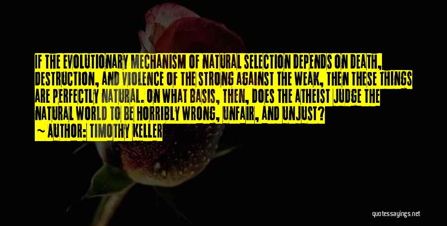 Death Atheist Quotes By Timothy Keller