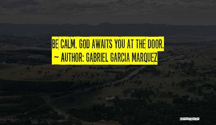 Death Awaits Quotes By Gabriel Garcia Marquez