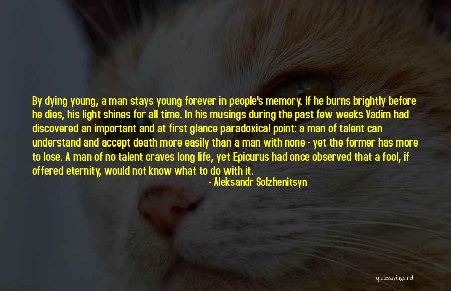 Death Before Life Quotes By Aleksandr Solzhenitsyn