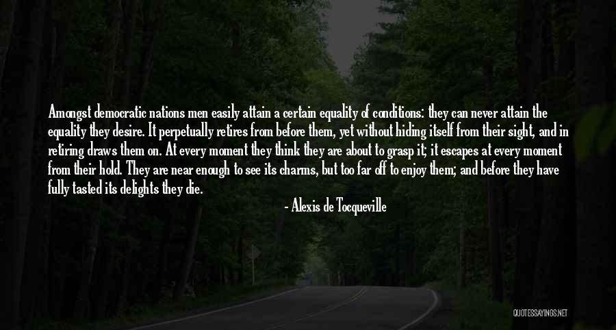 Death Before Life Quotes By Alexis De Tocqueville