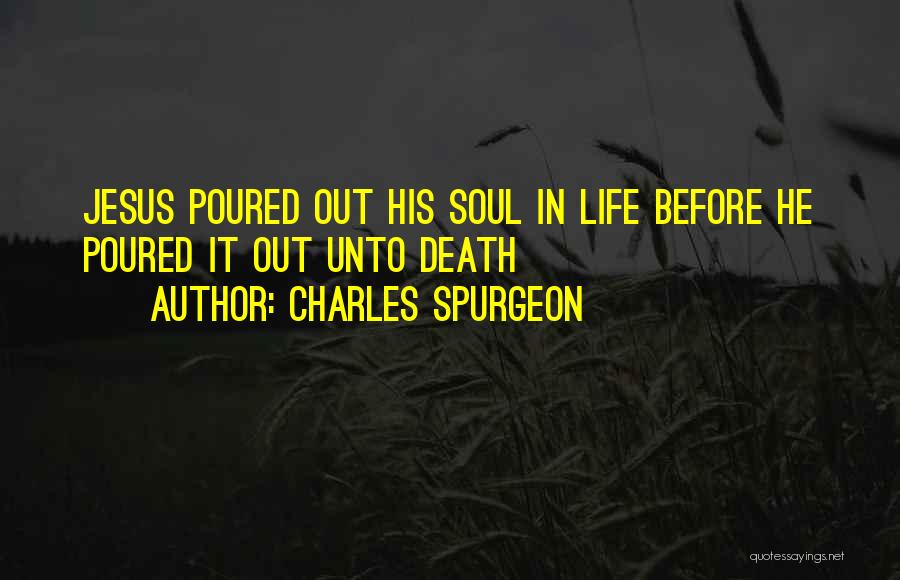 Death Before Life Quotes By Charles Spurgeon