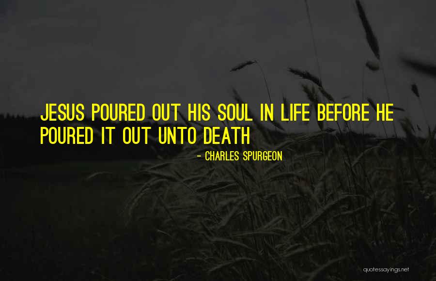 Death Before Life Quotes By Charles Spurgeon