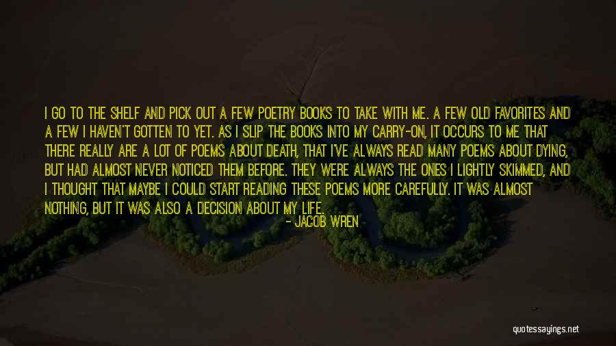 Death Before Life Quotes By Jacob Wren