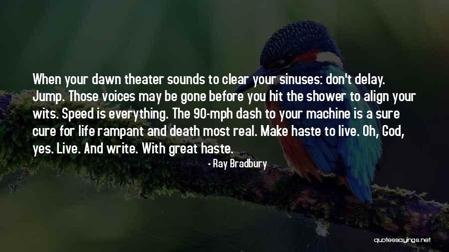 Death Before Life Quotes By Ray Bradbury