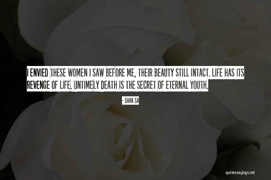 Death Before Life Quotes By Shan Sa