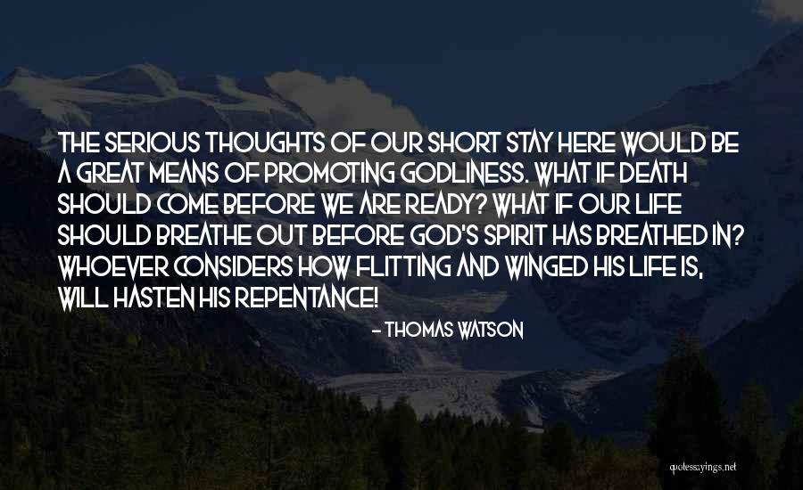 Death Before Life Quotes By Thomas Watson