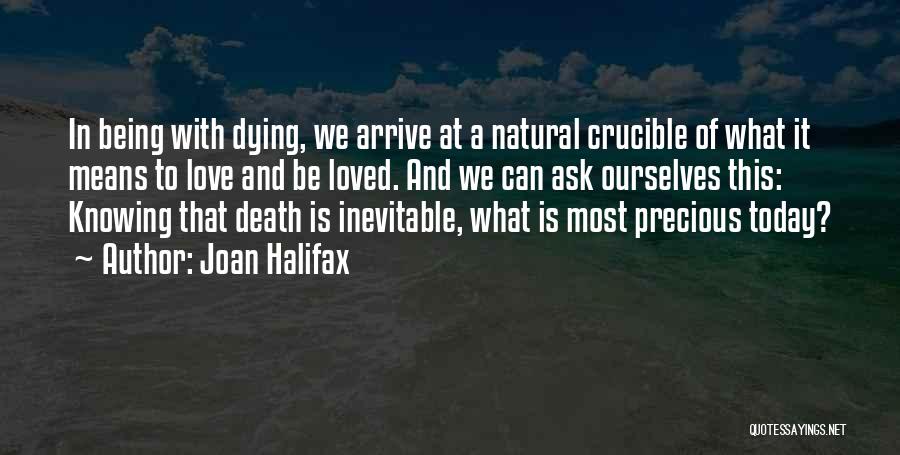 Death Being Inevitable Quotes By Joan Halifax