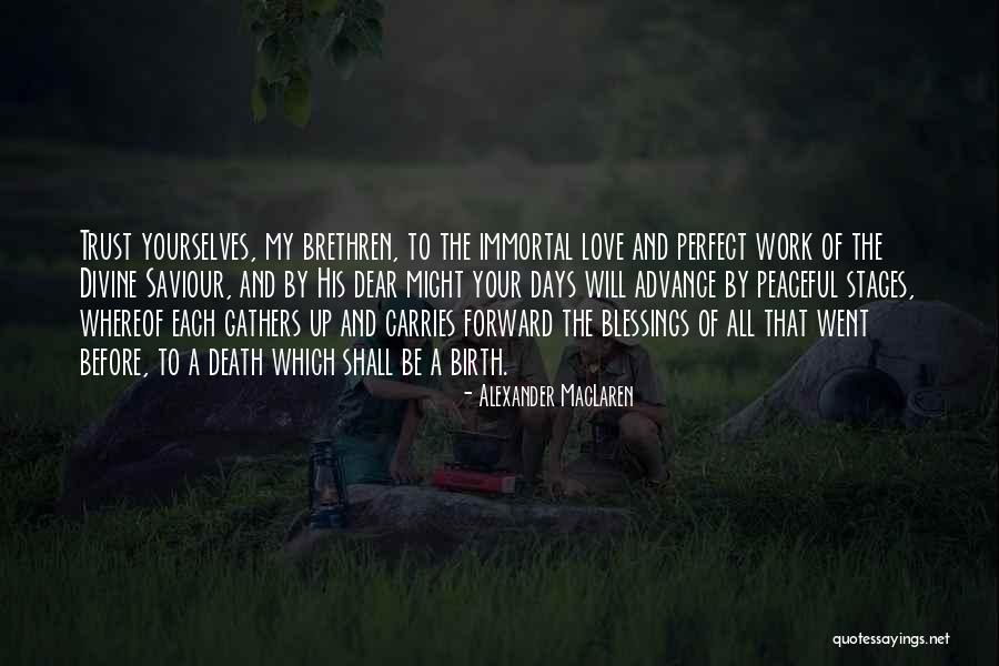 Death Blessings Quotes By Alexander MacLaren Death Blessings Quotes By Alexander MacLaren