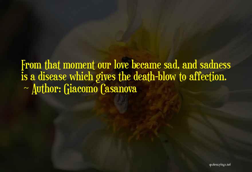 Death Blow Quotes By Giacomo Casanova