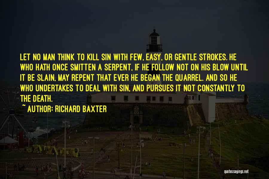 Death Blow Quotes By Richard Baxter