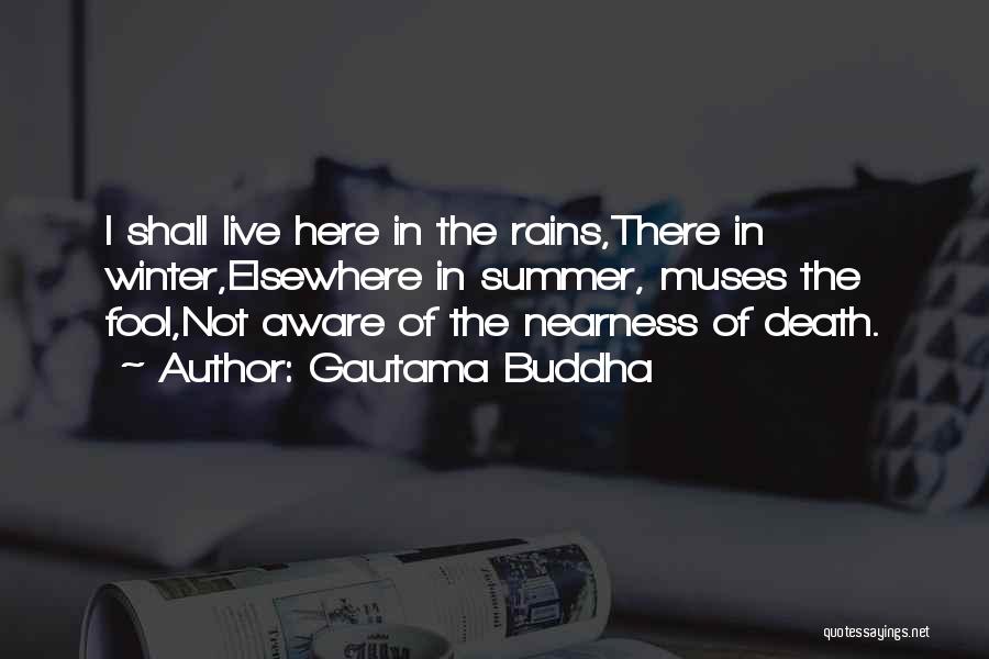 Death Buddha Quotes By Gautama Buddha