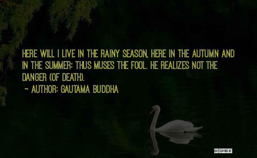 Death Buddha Quotes By Gautama Buddha