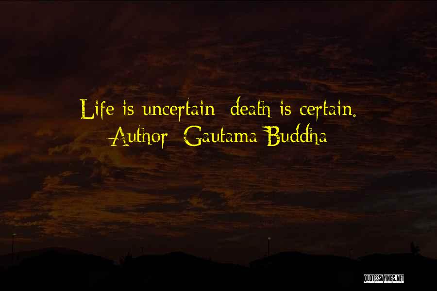 Death Buddha Quotes By Gautama Buddha