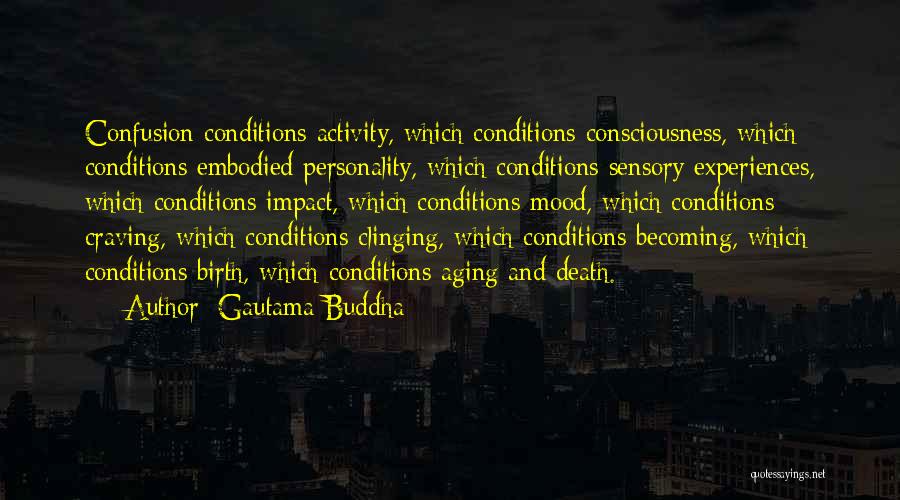 Death Buddha Quotes By Gautama Buddha