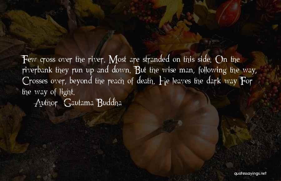 Death Buddha Quotes By Gautama Buddha