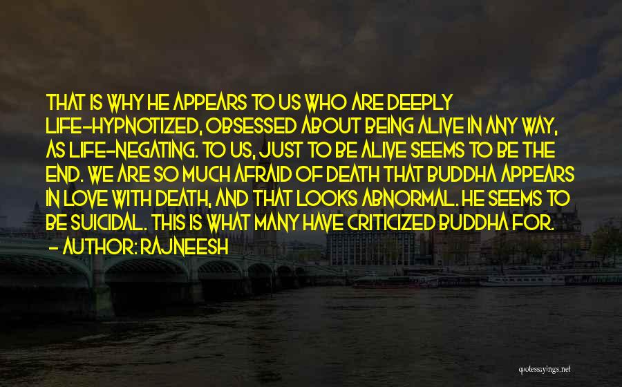 Death Buddha Quotes By Rajneesh