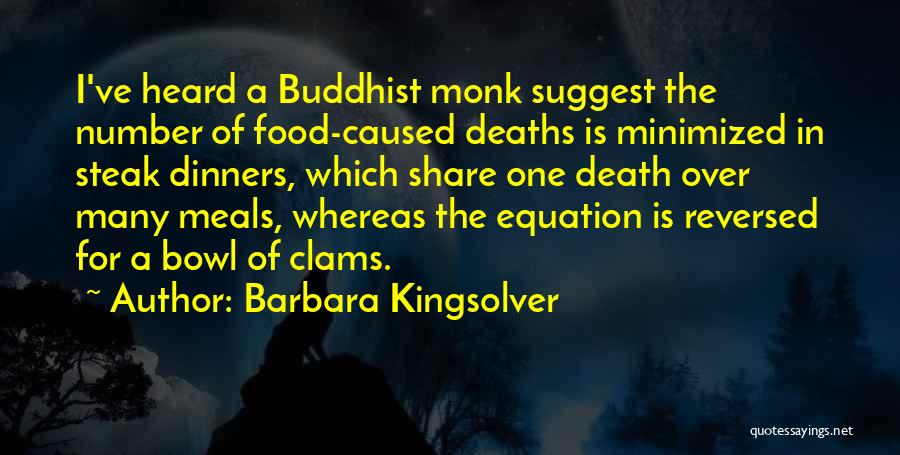 Death Buddhist Quotes By Barbara Kingsolver