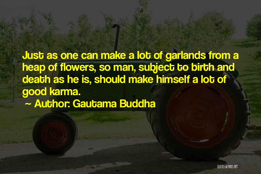 Death Buddhist Quotes By Gautama Buddha