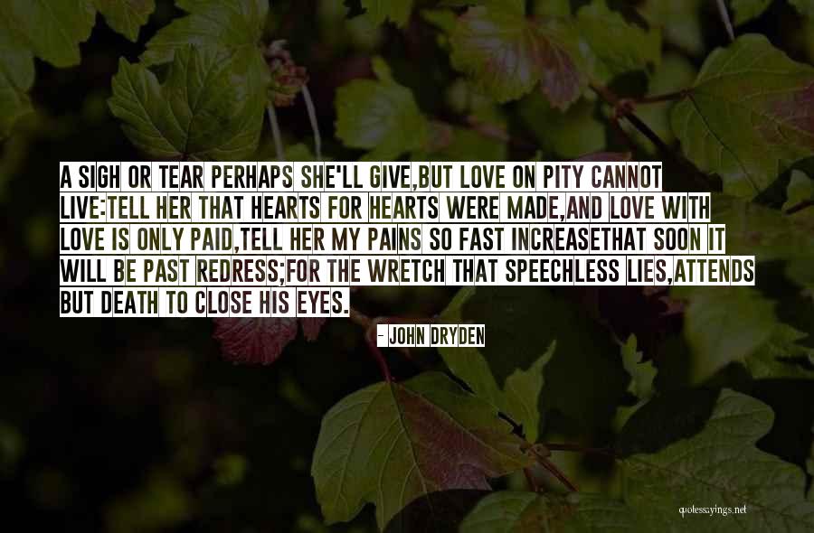 Death But Fast Quotes By John Dryden Death But Fast Quotes By John Dryden