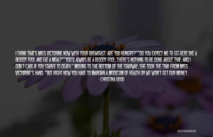 Death But Moving Quotes By Christina Dodd Death But Moving Quotes By Christina Dodd