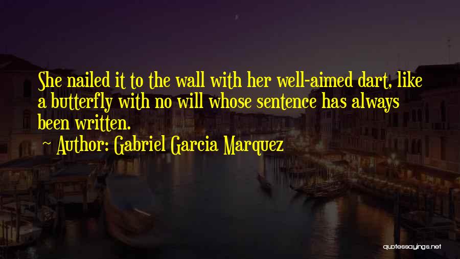 Death Butterfly Quotes By Gabriel Garcia Marquez