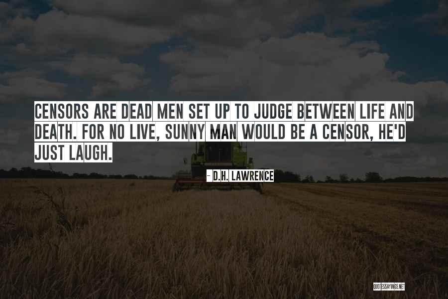 Death By Laughing Quotes By D.H. Lawrence Death By Laughing Quotes By D.H. Lawrence
