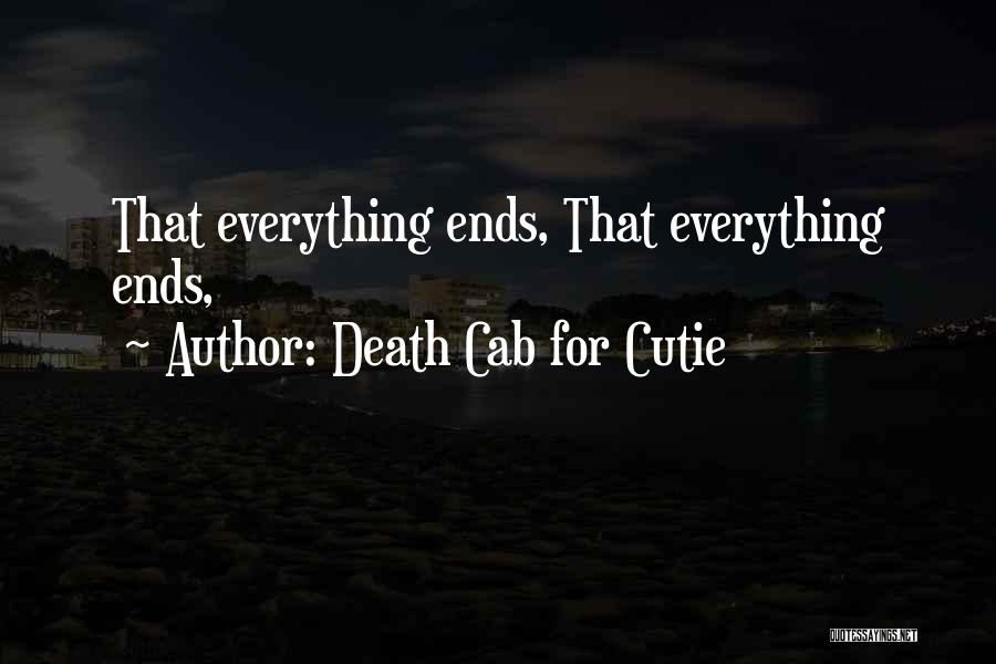 Death Cab For Cutie Quotes 1040714