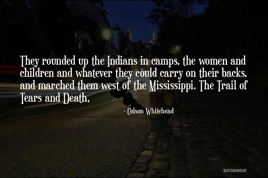 Death Camps Quotes By Colson Whitehead Death Camps Quotes By Colson Whitehead