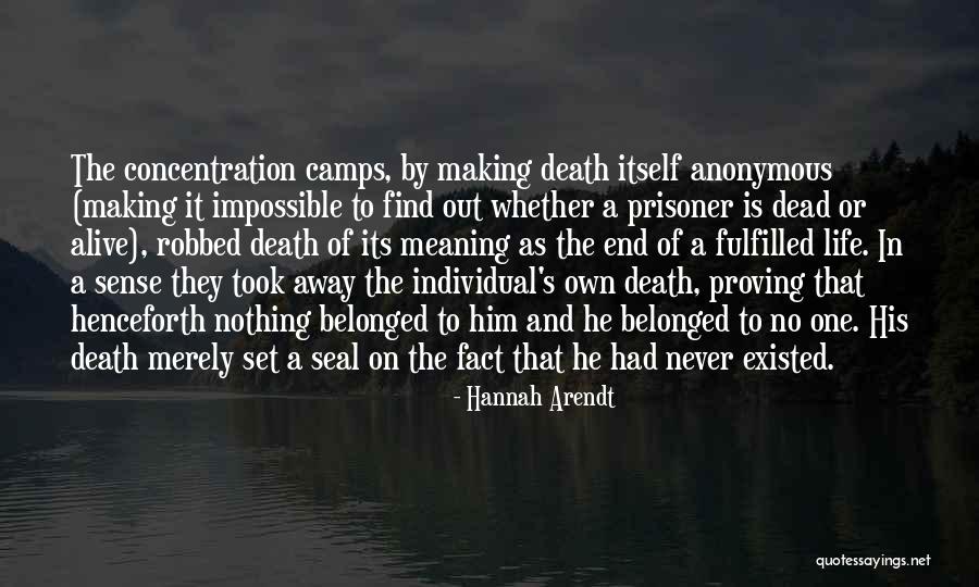 Death Camps Quotes By Hannah Arendt Death Camps Quotes By Hannah Arendt