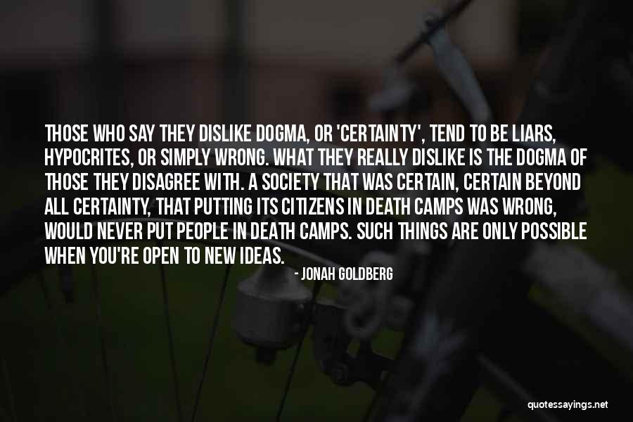 Death Camps Quotes By Jonah Goldberg Death Camps Quotes By Jonah Goldberg