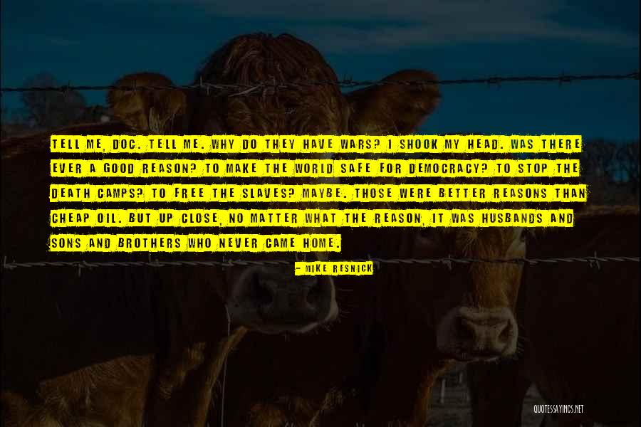 Death Camps Quotes By Mike Resnick Death Camps Quotes By Mike Resnick