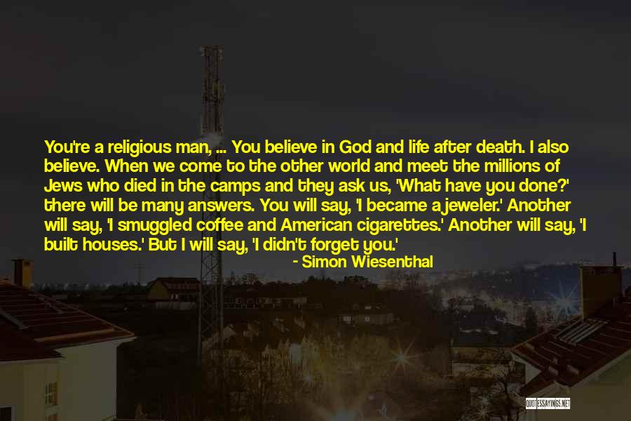 Death Camps Quotes By Simon Wiesenthal Death Camps Quotes By Simon Wiesenthal