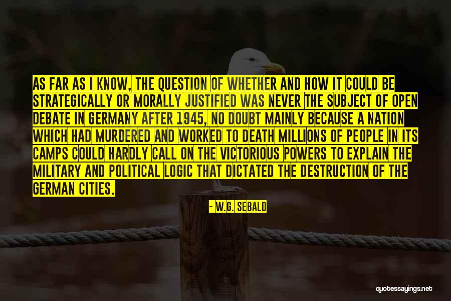 Death Camps Quotes By W.G. Sebald Death Camps Quotes By W.G. Sebald