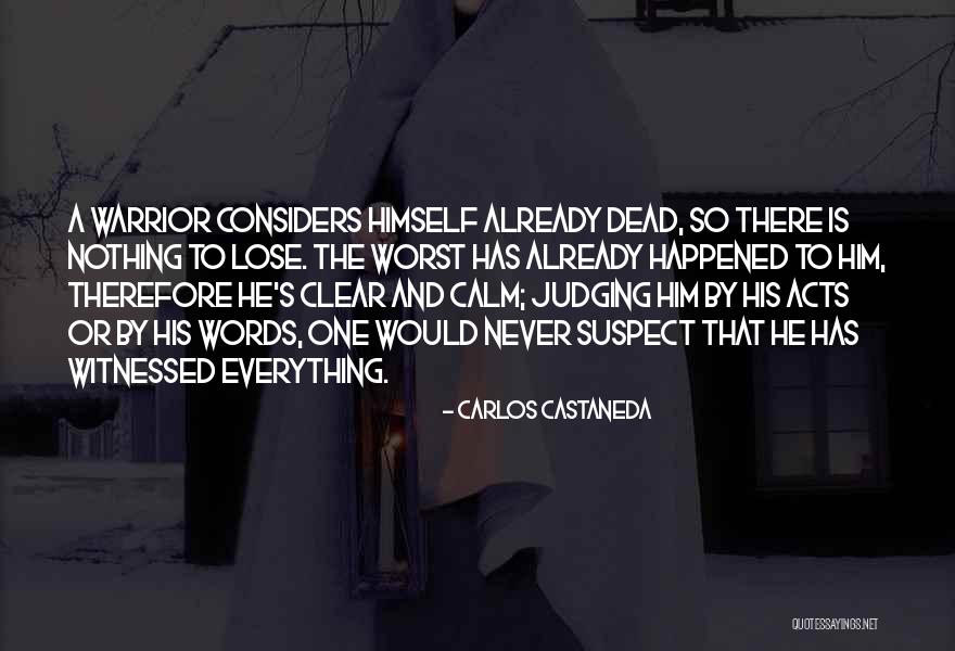 Death Castaneda Quotes By Carlos Castaneda Death Castaneda Quotes By Carlos Castaneda