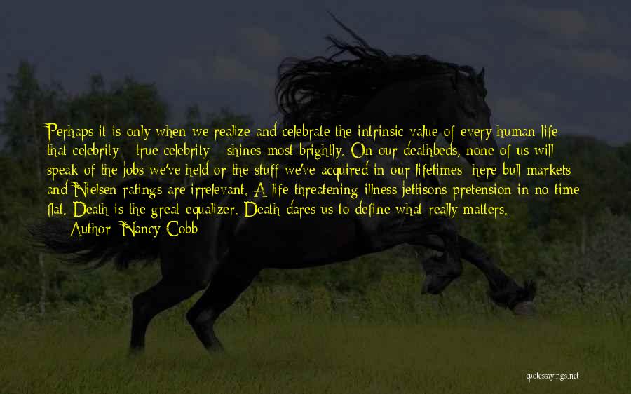 Death Celebrate A Life Quotes By Nancy Cobb