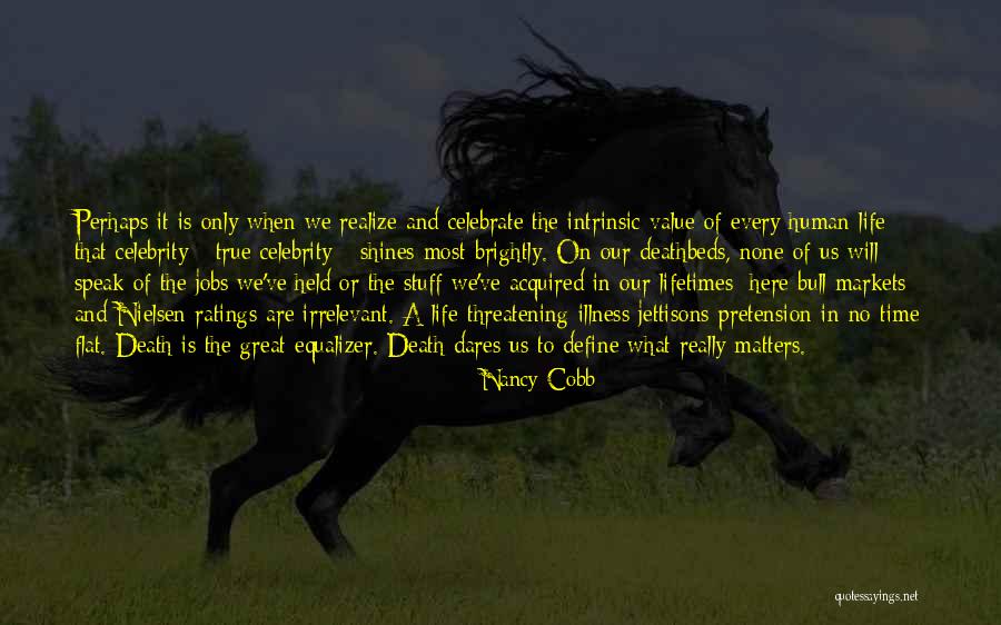 Death Celebrate A Life Quotes By Nancy Cobb