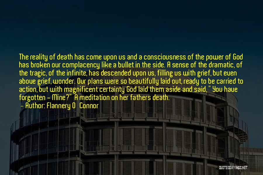 Death Certainty Quotes By Flannery O'Connor