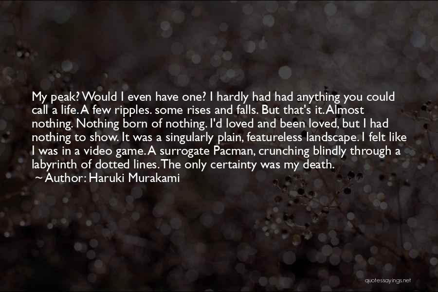 Death Certainty Quotes By Haruki Murakami