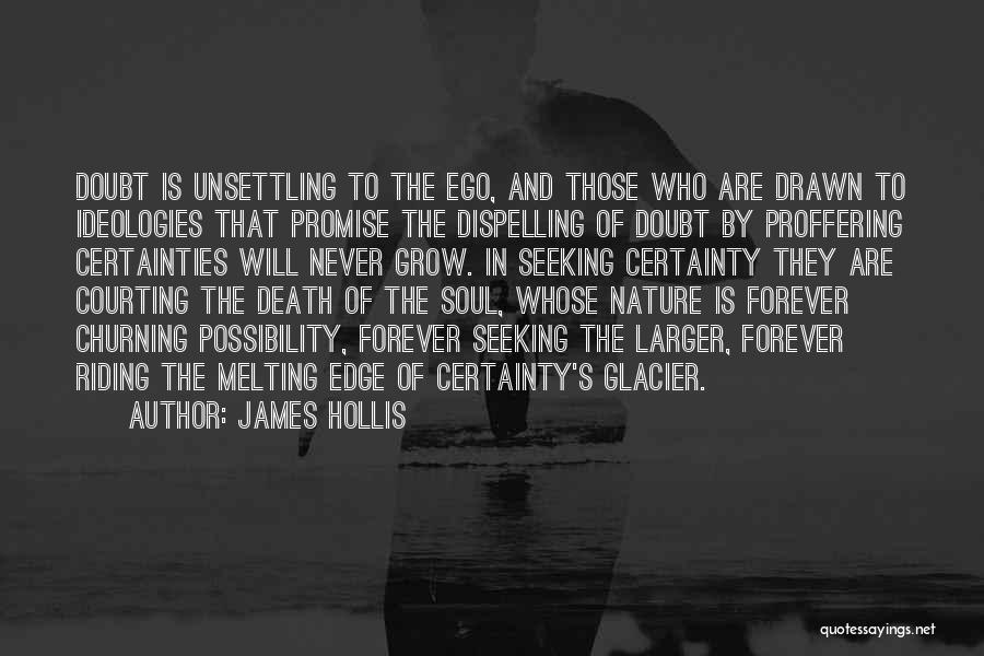 Death Certainty Quotes By James Hollis