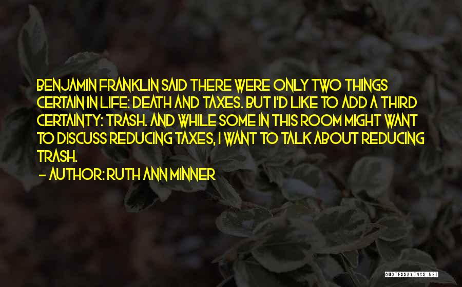 Death Certainty Quotes By Ruth Ann Minner