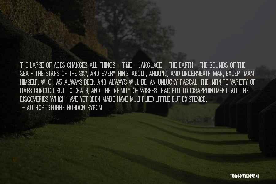 Death Changes Everything Quotes By George Gordon Byron