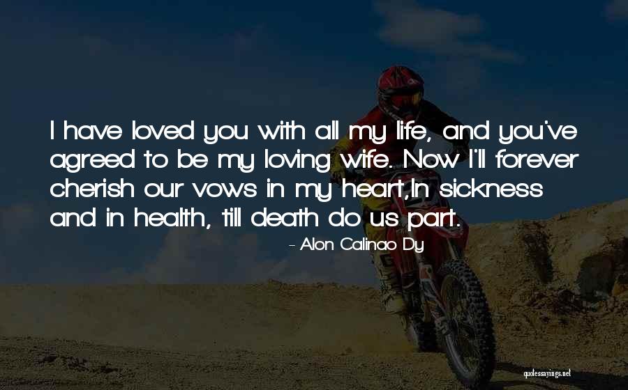 Death Cherish Quotes By Alon Calinao Dy