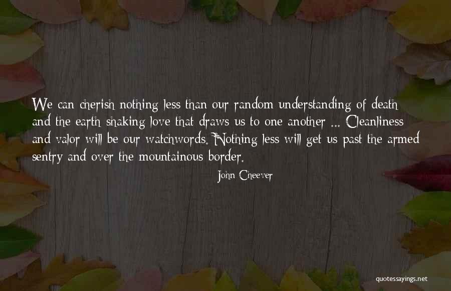 Death Cherish Quotes By John Cheever