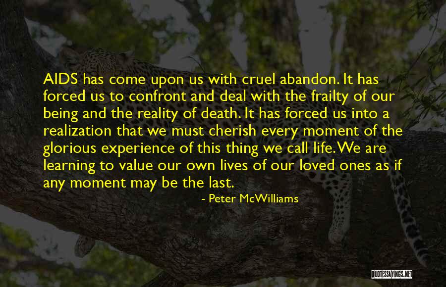 Death Cherish Quotes By Peter McWilliams